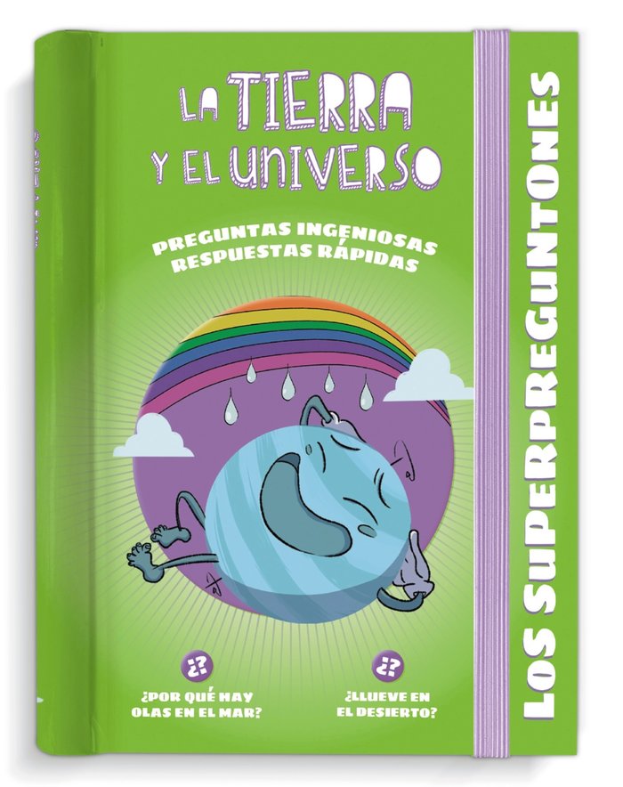 LOS SUPERPREGUNTONES LA TIERRA Y EL UNIVERSO - 9788499743820