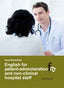 English For Patient Administration And Non Clinical Hospital