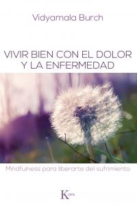 VIVIR BIEN CON EL DOLOR Y LA ENFERMEDAD - 9788499883731 Imagen principal del producto