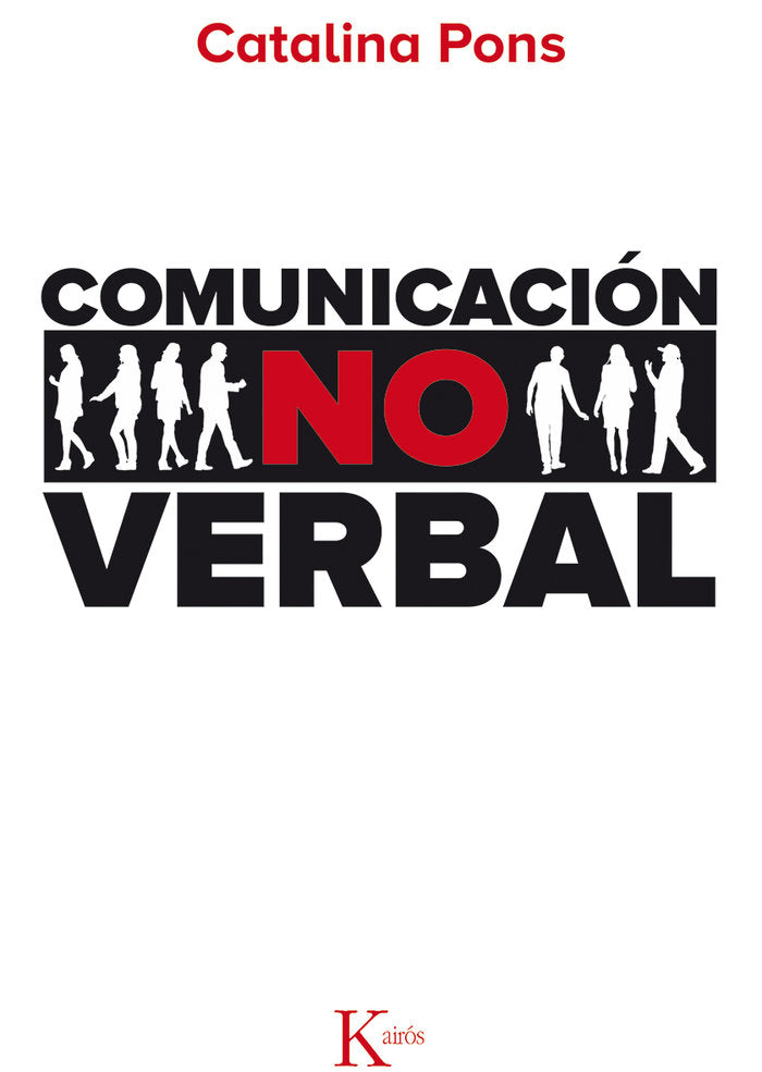 COMUNICACION NO VERBAL | PONS FREIXAS,CATALINA | KAIROS | 9788499884707 Imagen principal del producto