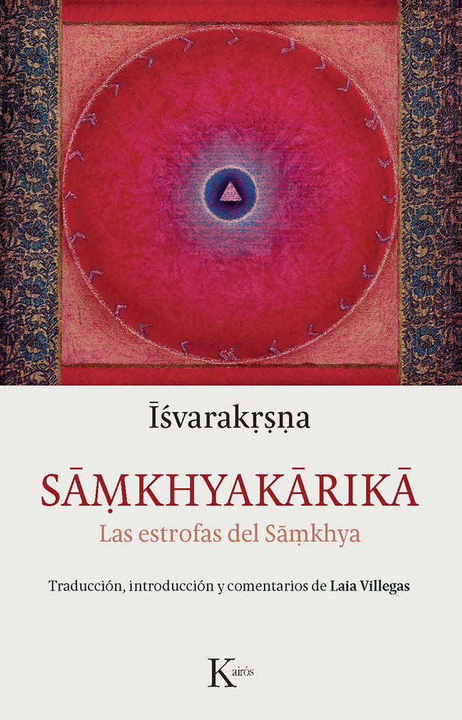 SAMKHYAKARIKA LAS ESTROFAS DEL SAMKHYA - 9788499884998 Imagen principal del producto