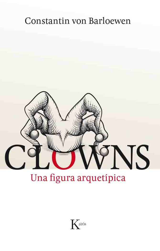 CLOWNS UNA FIGURA ARQUETIPICA - 9788499885148 Imagen principal del producto