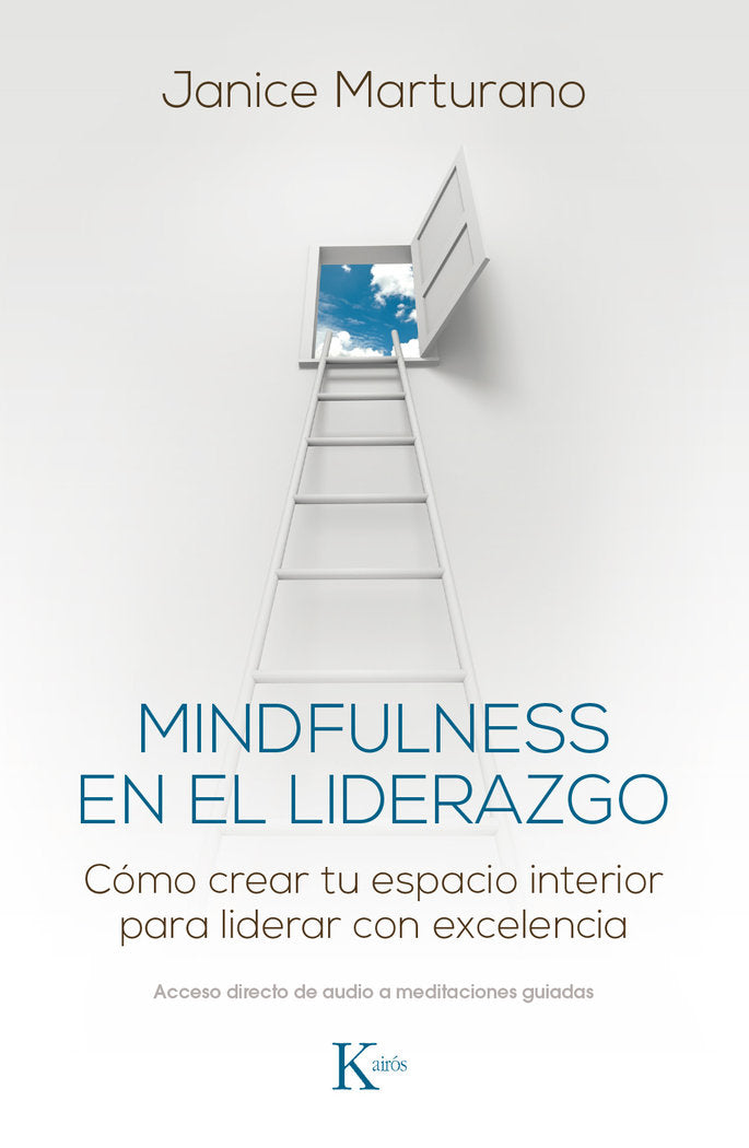 MINDFULNESS EN EL LIDERAZGO | MARTURANO,JANICE | KAIROS | 9788499885483 Imagen principal del producto