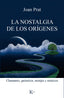 NOSTALGIA DE LOS ORIGENESLA - 9788499885551