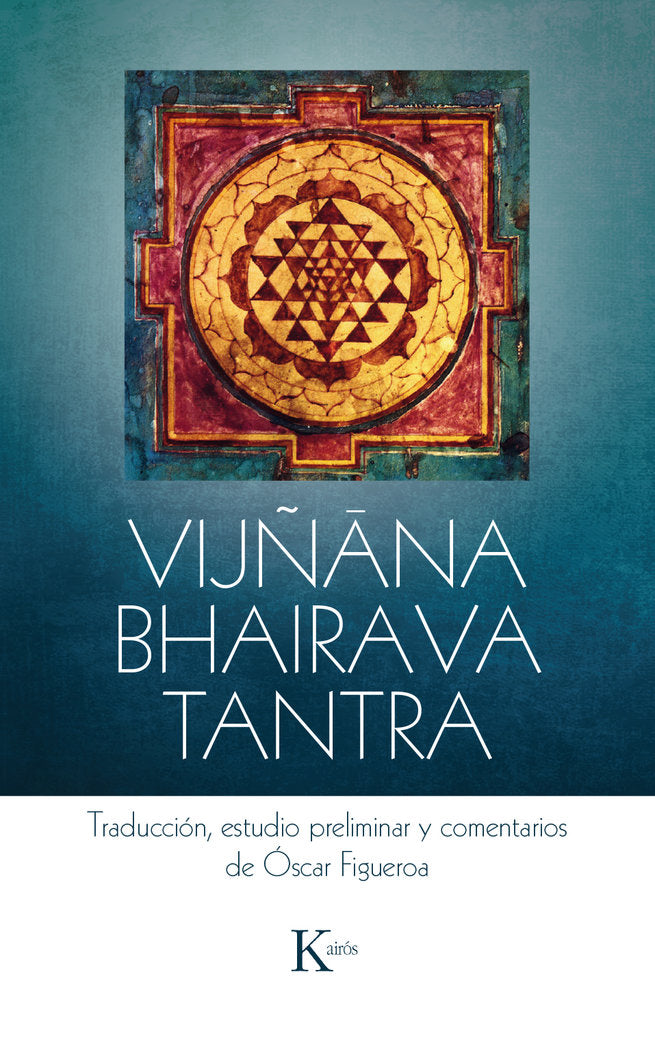 VIJÑANA BHAIRAVA TANTRA - 9788499885568