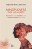 MINDFULNESS PARA LAS MUJERES - 9788499885735