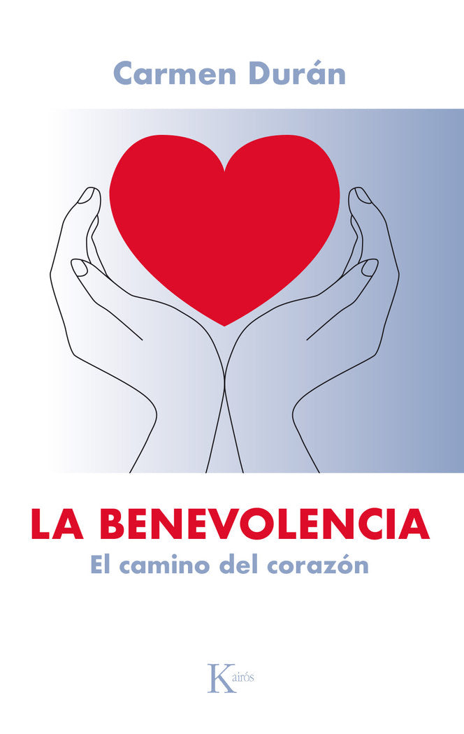 BENEVOLENCIA EL CAMINO DEL CORAZONLA - 9788499885902 Imagen principal del producto