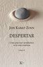 DESPERTAR | KABAT ZINN,JON | KAIROS | 9788499886633