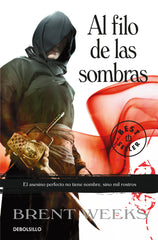 ANGEL DE LA NOCHE 2 AL FILO DE LAS SOMBRAS DBBS | Weeks,brent | 9788499893983 (Debolsillo)