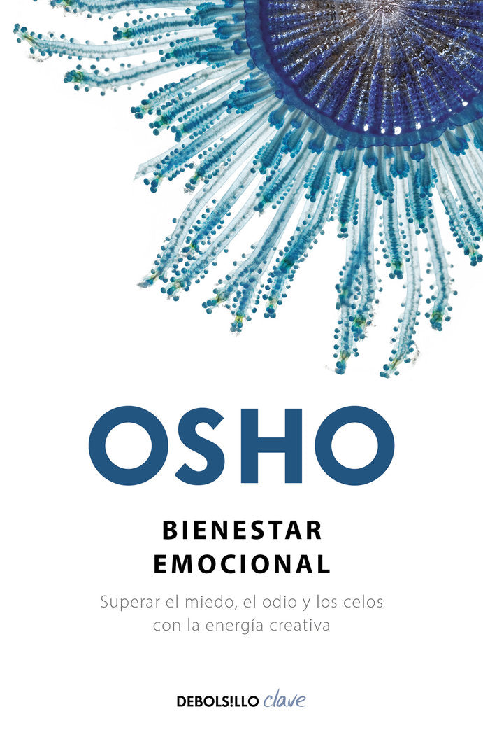 BIENESTAR EMOCIONAL DBC | OSHO | DEBOLSILLO | 9788499895017