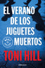 VERANO DE LOS JUGUETES MUERTOSEL - 9788499899824