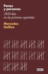 PENAS Y PERSONAS 2810 DIAS EN LAS PRISIONES ESPAÑOLAS - 9788499923222