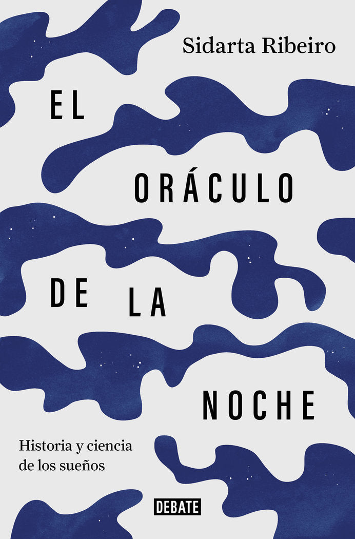 ORACULO DE LA NOCHE,EL I Ribeiro, Sidarta I Debate I 9788499928050 Imagen principal del producto