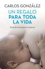 UN REGALO PARA TODA LA VIDA - 9788499980201