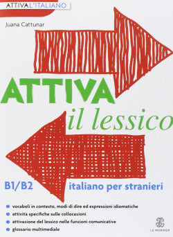 Attiva Il Lessico B1-b2 | LE MONNIER | 9788800806503