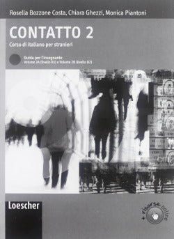 Contatto 2. Guida Per L'i | LOESCHER EDITOR | 9788820126643