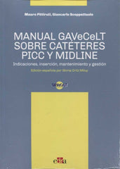 MANUAL GAVECELT SOBRE CATÈTERES PICC Y MIDLIN - 9788821447426