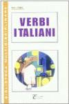 Verbi Italiani. Fava, Susanna, Puglia, Lisa (La Spiga Languages) 9788846817280