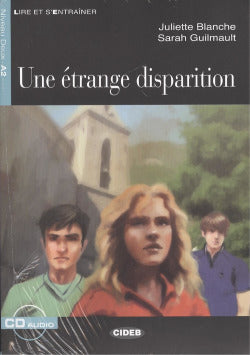 Une Etrange Disparition (+Cd). Blanche, Juliette (Cideb) 9788853010834
