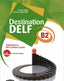 Destination Delf B2 Livre + CD ROM (Vicens Vives) - 9788853012579