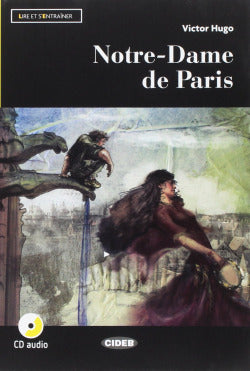 Notre-Dame De Paris (+Cd). Hugo, Victor (Cideb) 9788853016379