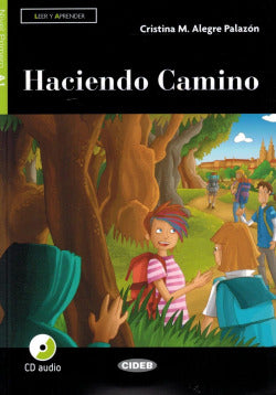 Haciendo Camino (+Cd). Alegre, C. M. (Cideb) 9788853017307