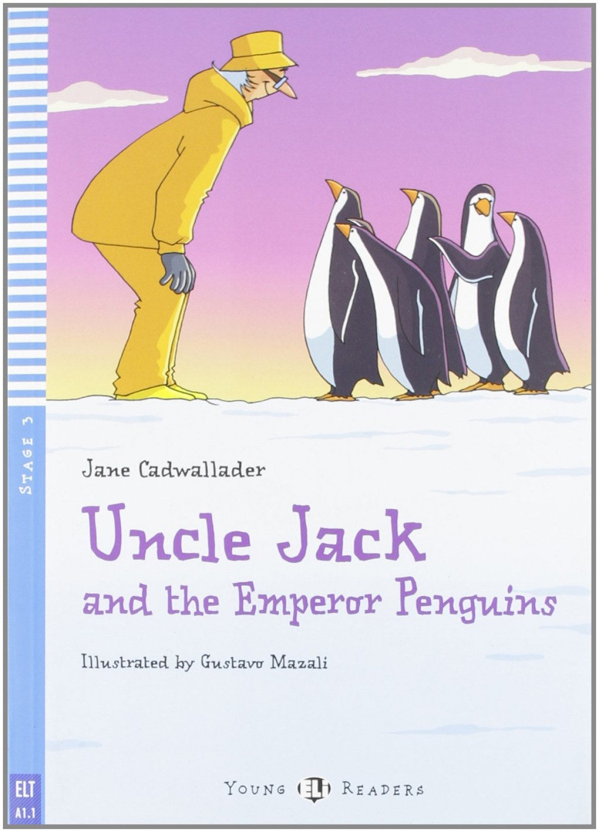 Uncle jack and the emperor penguins +cd a1.1 stage 3 young r
