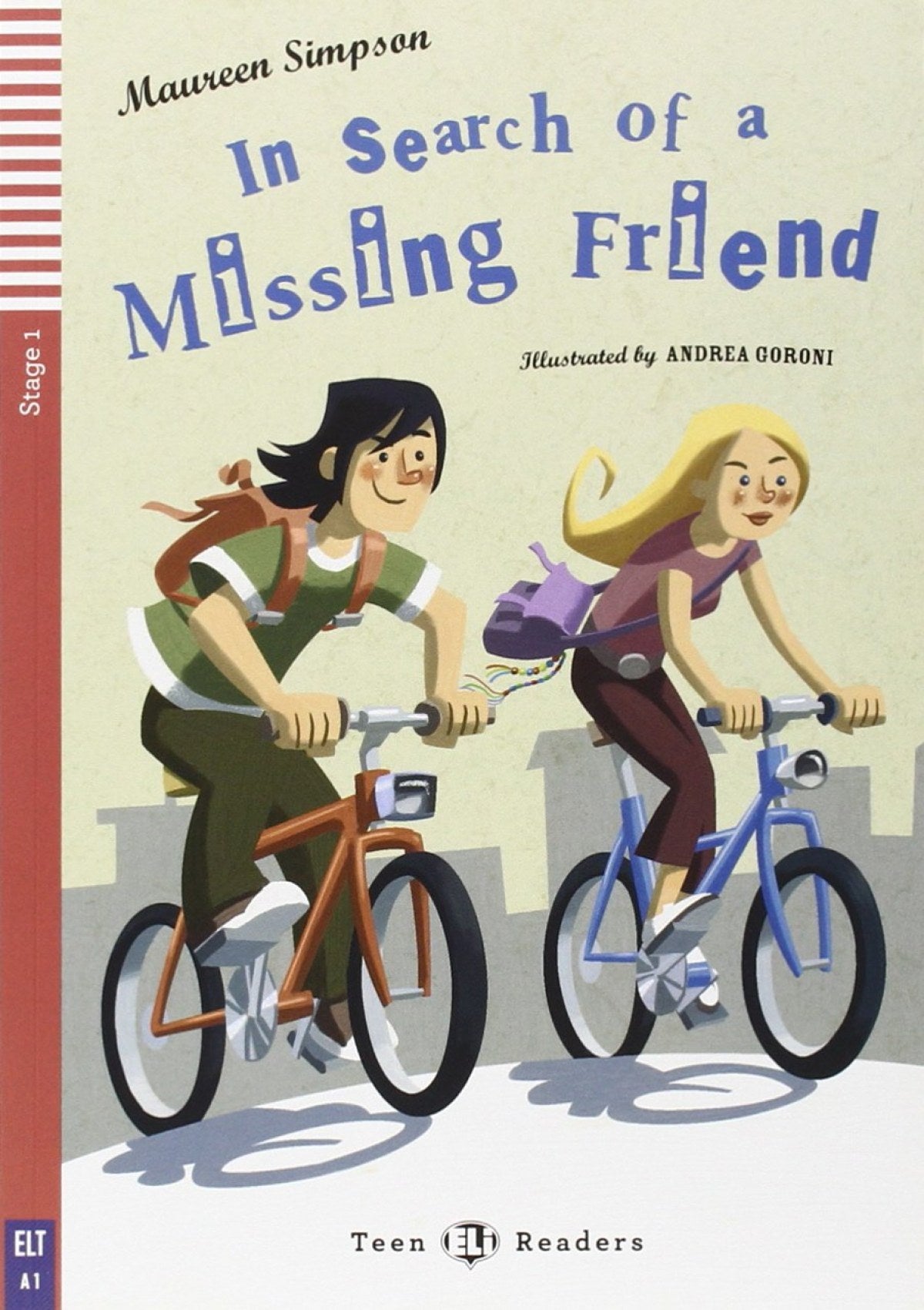 In search of a missing friend + cd a1 stage 1 teen readers