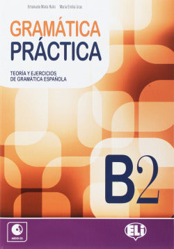 Gramatica Practica B2 (+Audio-Cd). Aa. Vv. ((Eli) European Language Instit) 9788853622563