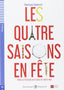 Le Quatre Saisons en Fête