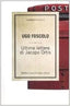 Ultime Lettere Di Jacopo Ortis (Baldini Castoldi Dalai) - 9788860735119