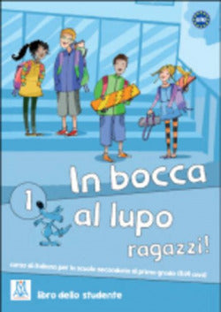 In Bocca al Lupo 1 Alumno | ALMA EDIZIONI | 9788861821743