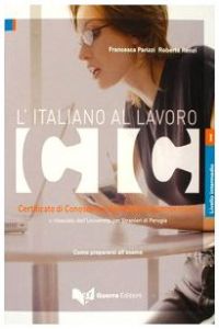 L´italiano al Lavoro:nivel Intermedio.(libro) (Guerra Edizioni) - 9788877157225