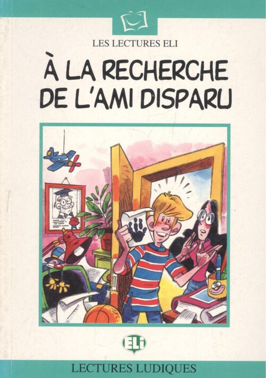 A la Recherche L'ami Disparu/lectures Eli