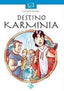 Destination karminia . frances