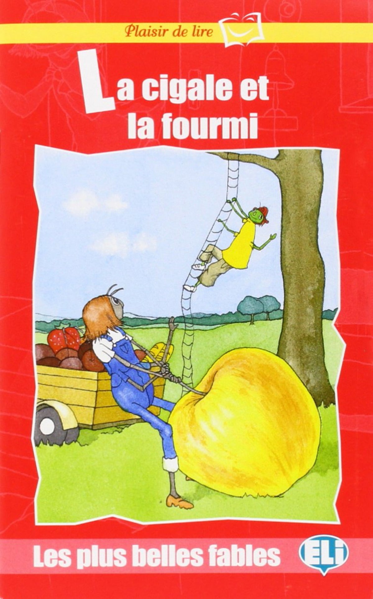 Cigale Et la Fourmi.(+cd).(plus Belles Fables-plaisir de Lir Imagen principal del producto