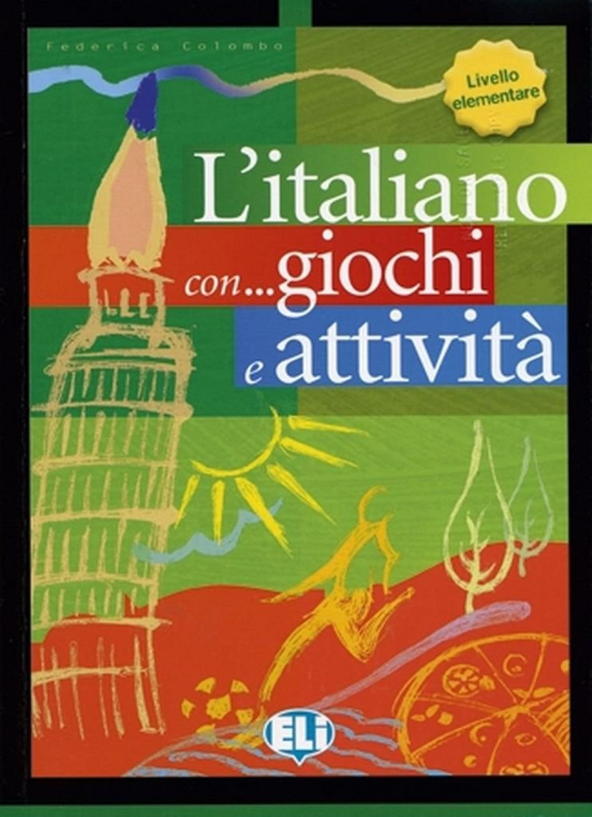 L'italiano con giochi e attivita