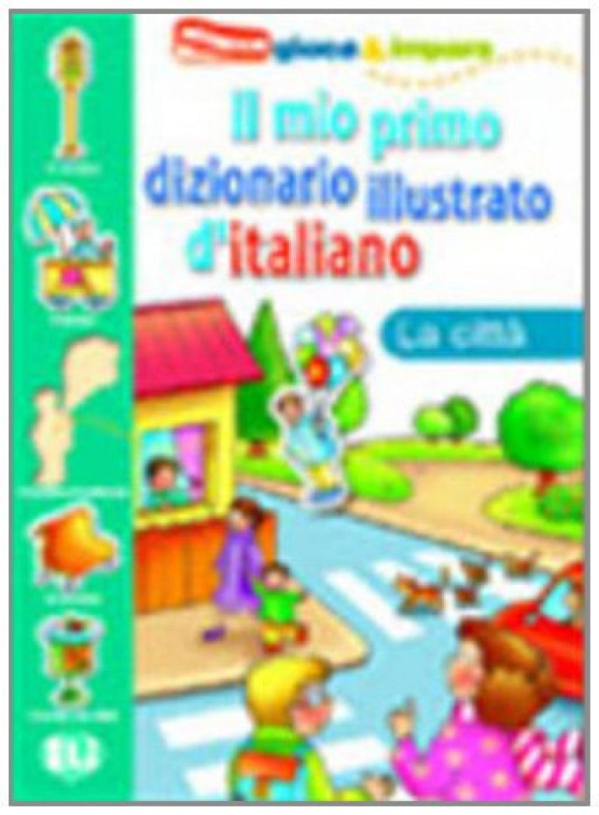 Il mio primo dizionario ilustrato la cittÀ Imagen principal del producto