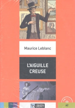 L'Aiguille Creuse - Lectures A2. Aa. Vv. (Liberty Books) 9788899279929