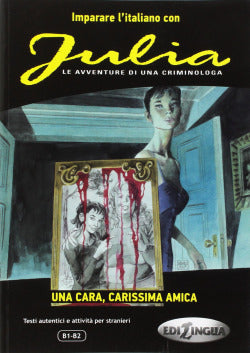 Una Cara, Carissima Amiga. Le Avventure Di Criminologa