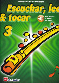Escuchar Leer y Tocar 3 Flauta Travesera (De Haske) - 9789043162043