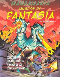 MANGAMANIA MUNDOS DE FANTASIA | Aa,vv | 9789089981004 (Ilus books s l)