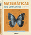 MATEMATICAS 100 CONCEPTOS - 9789089987792