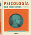 PSICOLOGIA 100 CONCEPTOS | STERLING,CHRISTOPHER | LIBRERO | 9789089987808