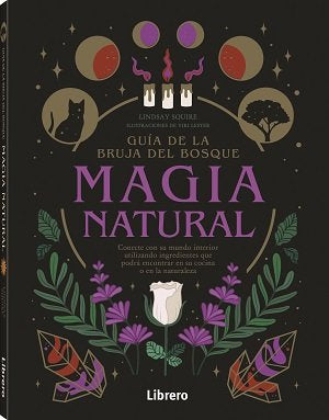 GUIA DE LA BRUJA DEL BOSQUE MAGIA NATURAL I Aa,Vv I Librero I 9789463599207