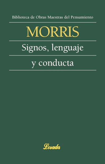 SIGNOS LENGUAJE Y CONDUCTA | CHARLES MORRIS | LOSADA | 9789500392068 Imagen principal del producto