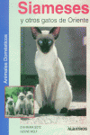 SIAMESES Y OTROS GATOS DE ORIENTE ALBATROS - 9789502409948