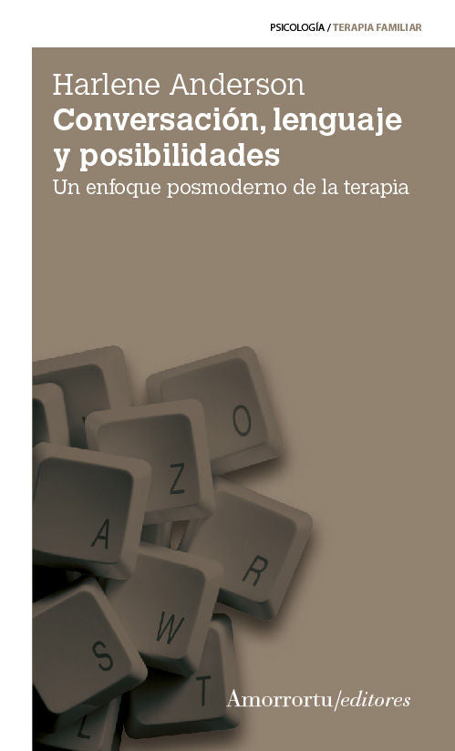 CONVERSACION LENGUAJE Y POSIBILIDADES 2ªED | ANDERSON,HARLENE | AMORRORTU EDITORES S,A, | 9789505181674 Imagen principal del producto