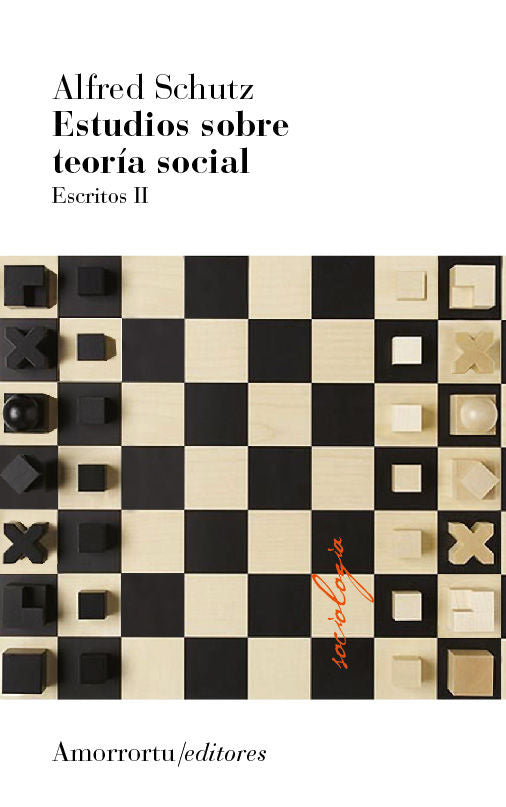 ESTUDIOS SOBRE TEORIA SOCIAL 2ªED | SCHUTZ,ALFRED | AMORRORTU EDITORES S,A, | 9789505182312 Imagen principal del producto