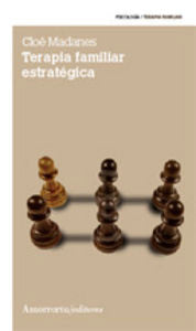 TERAPIA FAMILIAR ESTRATEGICA NE | MADANES,CLOE | AMORRORTU EDITORES S,A, | 9789505182527 Imagen principal del producto